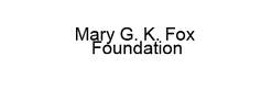 Mary G. K. Fox Foundation