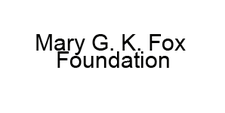 Mary G. K. Fox Foundation